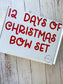 12 Days of Christmas Bow Set